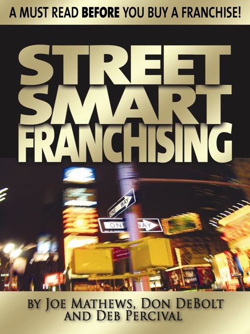 Title details for Street Smart Franchising by Joe Mathews - Available